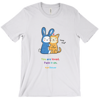 You are loved. Pass it on.  T-Shirts